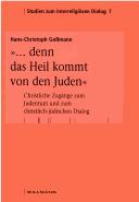 "--denn das Heil kommt von den Juden" (Joh 4, 22)