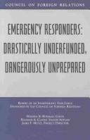 Emergency Responders: Drastically Underfunded, Dangerously Unprepared
