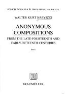Anonymous compositions from the late fourteenth and early fifteenth centuries