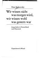 Wir wissen nicht was morgen wird, wir wissen wohl was gestern war