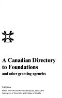 A Canadian Directory to Foundations and Other Granting Agencies