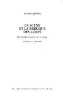 La scène et la fabrique des corps