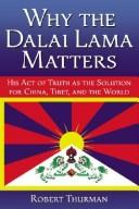 Why the Dalai Lama matters
