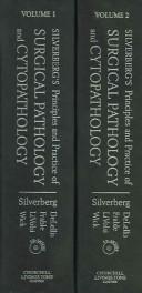 Silverberg's principles and practice of surgical pathology and cytopathology