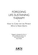 Forgoing life-sustaining therapy