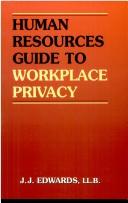 Human Resources Guide to Workplace Privacy