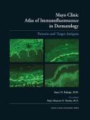 Mayo Clinic atlas of immunofluorescence in dermatology