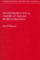 An Onomasiological Theory of English Word Formation