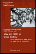 New Directions in Urban History