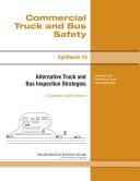 Alternative Truck and Bus Inspection Strategies
