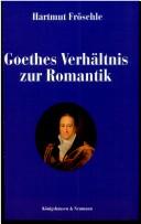 Goethes Verhältnis zur Romantik