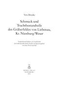 Schmuck und Trachtbestandteile des Gräberfeldes von Liebenau, Kr. Nienburg/Weser