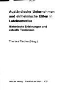 Ausländlische Unternehmen und einheimische Eliten in Lateinamerika