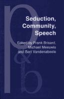 Seduction, Community, Speech