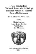 Faces from the Past: Diachronic Patterns in the Biology of Human Populations from the Neolithic to the Present