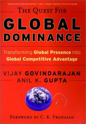 The Quest for Global Dominance