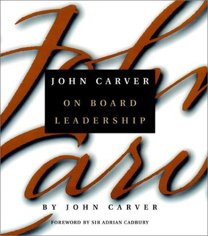 John Carver on board leadership