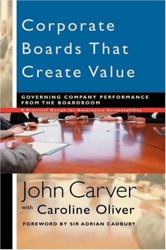 Corporate Boards That Create Value