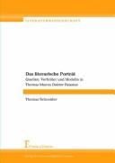 Das literarische Portr at: Quellen, Vorbilder und Modelle in Thomas Manns Doktor Faustus