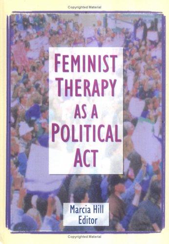 Feminist therapy as a political act