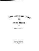 Some ordinary folk, or were they?