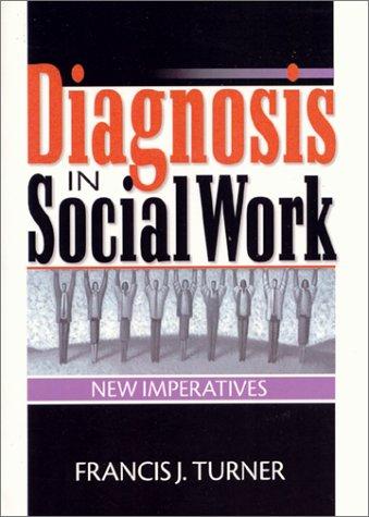 Diagnosis in Social Work