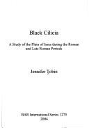 Black Cilicia: A Study of the Plain of Issus during the Roman and Late Roman Periods