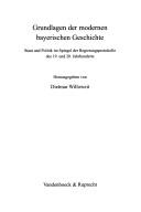 Grundlagen der modernen bayerischen Geschichte