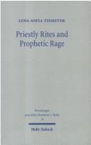 Priestly rites and prophetic rage