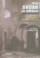 The Shoah in Ukraine