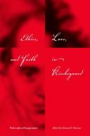 Ethics, love, and faith in Kierkegaard