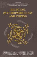 Religion, Psychopathology And Coping.(International Series in the Psychology of Religion 4) (International Series in the Psychology of Religion)