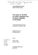 The Impact of CD-ROM on Library Operations and Universal Availability of Information