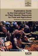 Explanatory Guide to the International Treaty on Plant Genetic Resources for Food and Agriculture