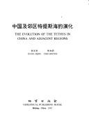 The Evolution of the Tethys in China and Adjacent Regions