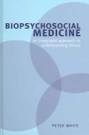 Biopsychosocial Medicine