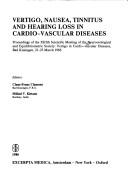 Vertigo, Nausea, Tinnitus, and Hearing Loss in Cardio-Vascular Diseases