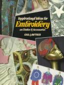 Inspirational Ideas for Embroidery on Clothes and Accessories