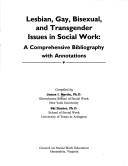 Lesbian, Gay, Bisexual, and Transgender Issues in Social Work