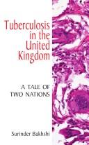 Tuberculosis in the United Kingdom: A Tale of Two Nations