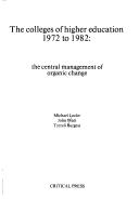The Colleges of Higher Education, 1972-1982