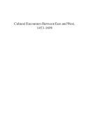 Cultural encounters between East and West, 1453-1699