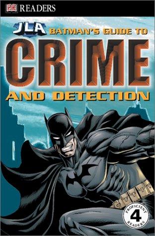Batman's Guide to Crime & Detection