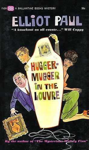 Hugger-mugger in the Louvre