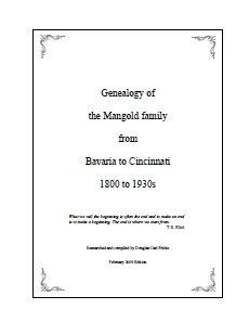Genealogy of the Mangold Family from Bavaria to Cincinnati, 1800 to 1930's