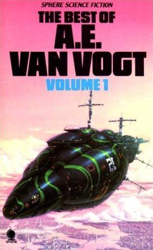 The Best of A. E. van Vogt, Vol. 1