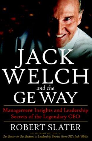 Jack Welch and the GE way