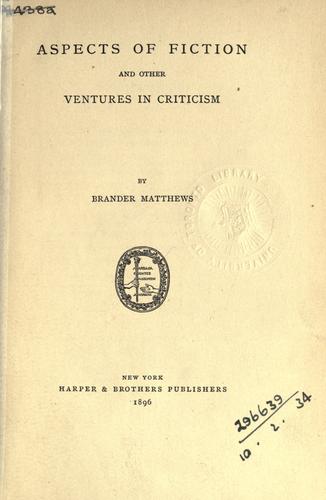 Aspects of Fiction and Other Ventures in Criticism