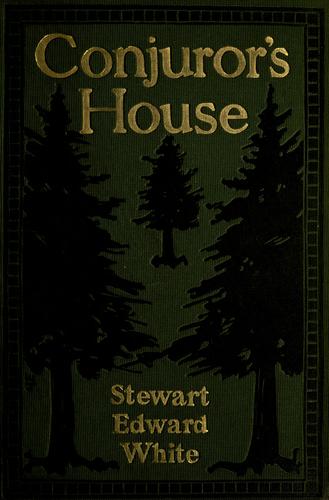 Conjuror's House - A Romance of the Free Forest
