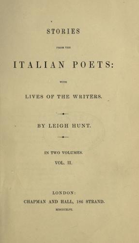 Stories from the Italian poets, with lives of the writers